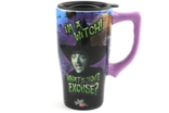 Wizard of Oz - I'm a Witch! Whats Your Excuse? Ceramic Travel Mug