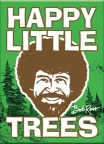 Bob Ross- Happy Little Trees Magnet