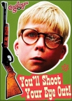A Christmas Story- Shoot Eye Out Magnet