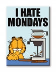 Garfield- Hate Mondays Magnet