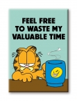 Garfield- Waste My Time Magnet