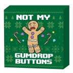 Shrek- Not My Gumdrop Buttons 6" X 6" X 1.5" Wood Box Wall Sign