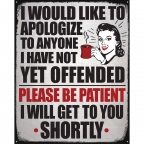 Apologize Metal Sign