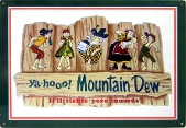 Mountain Dew - It'll Tickle yore Innards! sign