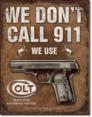 Colt - We Don't Call 911