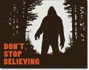Don't Stop Believing Bigfoot