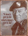 John Wayne A Man's Gotta Do