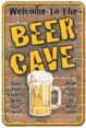 Beer Cave Tin Sign