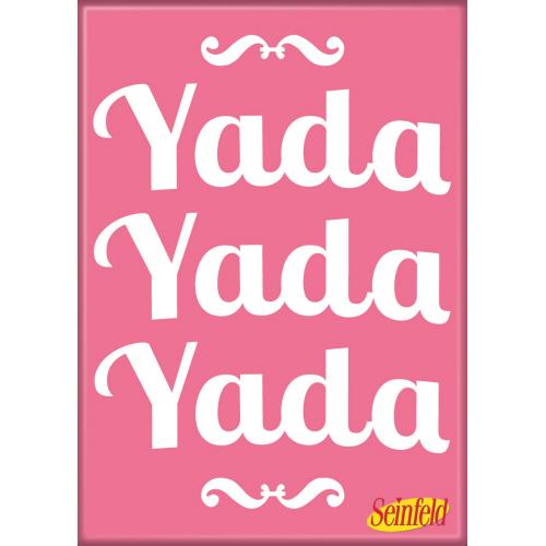 Seinfeld - Yada Yada Yada Magnet