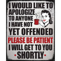 Apologize Metal Sign