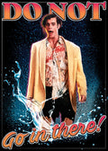 Ace Ventura - Do Not Go In There Magnet