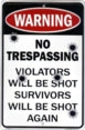 No Trespassing Small Sign