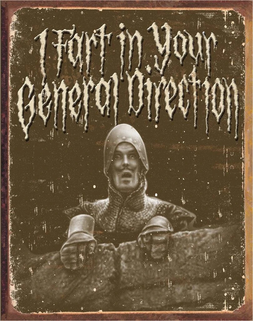 I Fart in Your General Direction