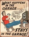 What Happens In The Garage Sign
