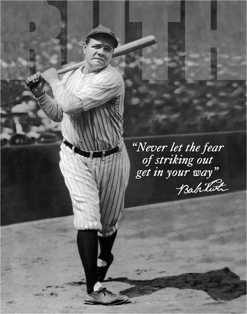Babe Ruth No Fear Sign
