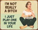 Not Really A Bitch Sign