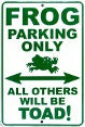 Frog Parking Sign