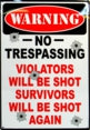 Warning - No Trespassing