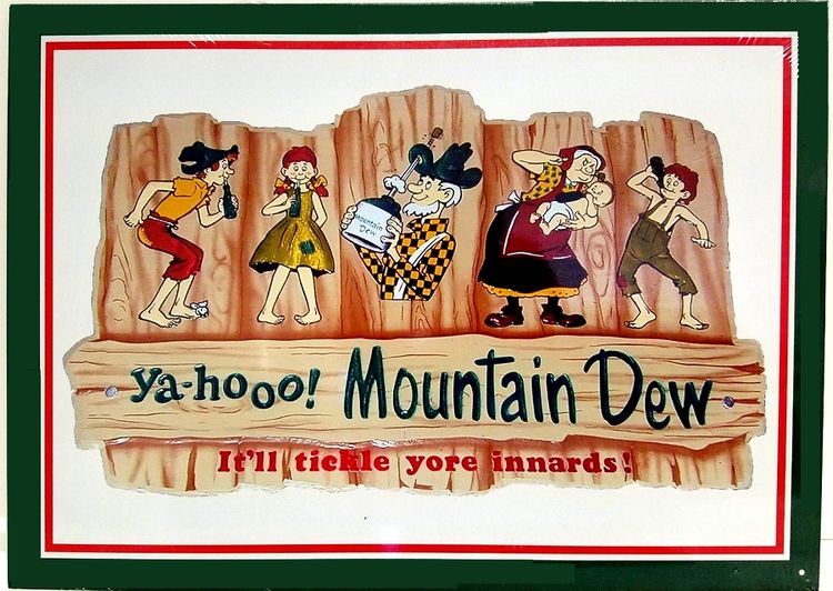 Mountain Dew - It'll Tickle yore Innards! sign